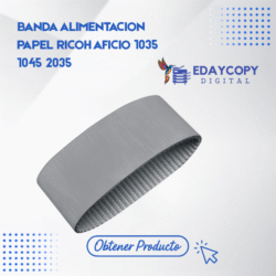 BANDA ALIMENTACIÓN PAPEL RICOH AFICIO 1035 1045 2035