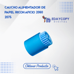 CAUCHO ALIMENTADOR DE
PAPEL RICOH AFICIO 2060 2075