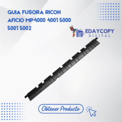GUIA FUSORA RICOH
AFICIO MP4000 4001 5000
5001 5002