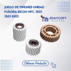 JUEGO DE PIÑONES UNIDAD
FUSORA RICOH MPC 2503
3503 6003
