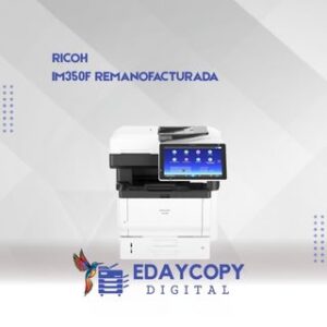 Fotocopiadora Ricoh IM350F Remanufacturada