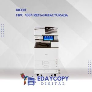Fotocopiadora Ricoh MPC 4504 Remanufacturada