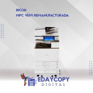Fotocopiadora Ricoh MPC 4504 Remanufacturada
